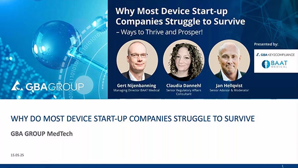 Webinar - Why Most Device Start-up Companies Struggle to Survive – Ways to Thrive and Prosper!