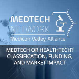 Medtech or Healthtech? Classification, Funding, and Market Impact 25 August, Malmö